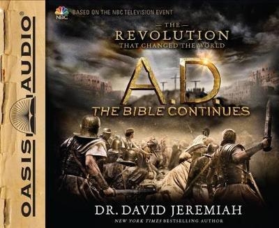 A.D. the Bible Continues - Dr David Jeremiah