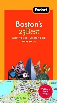 Fodor's Boston's 25 Best -  Fodor's