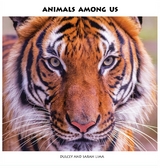 Animals Among Us - Dulcey Lima, Sarah Lima