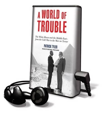 A World of Trouble - Patrick Tyler