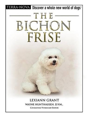 The Bichon Frise - Lexiann Grant