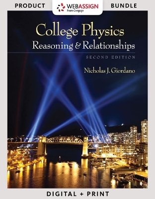 Bundle: College Physics: Reasoning and Relationships, 2nd + Webassign Printed Access Card for Giordano's College Physics, Volume 1, 2nd Edition, Multi-Term - Nicholas Giordano