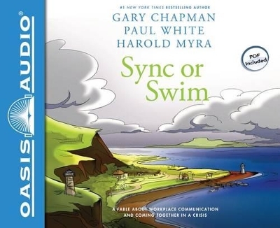 Sync or Swim - Gary Chapman, Dr Paul White, Harold Myra
