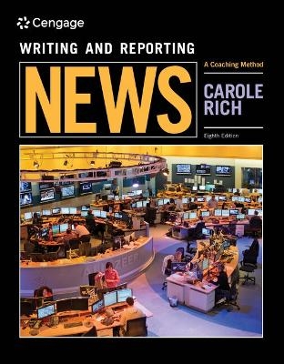 Bundle: Writing and Reporting News: A Coaching Method, 8th + When Words Collide, 9th - Carole Rich