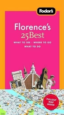 Fodor's Florence's 25 Best -  Fodor's
