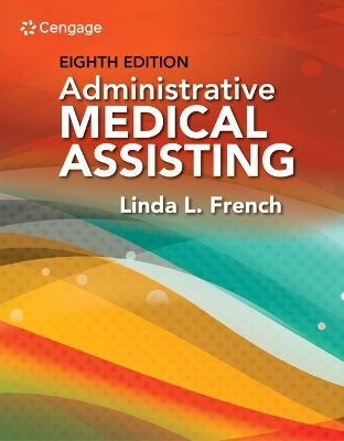 Bundle: Administrative Medical Assisting + Student Workbook for Administrative Medical Assisting + Mindtap Medical Assisting, 2 Terms (12 Months) Printed Access Card for Administrative Medical Assisting, 8th + Essentials of Pharmacology for Health Profes - Linda L French