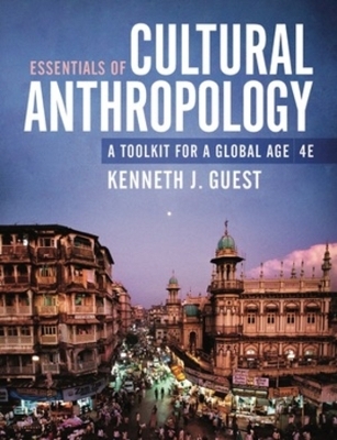 Essentials of Cultural Anthropology - Kenneth J. Guest