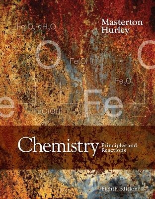 Bundle: Chemistry: Principles and Reactions, 8th + Owlv2 with Student Solutions Manual, 4 Terms (24 Months) Printed Access Card - William L Masterton, Cecile N Hurley