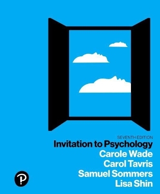 Invitation to Psychology Plus New Mylab Psychology with Pearson Etext -- Access Card Package, 7/E - Carole Wade, Carol Tavris, Samuel Sommers, Lisa Shin
