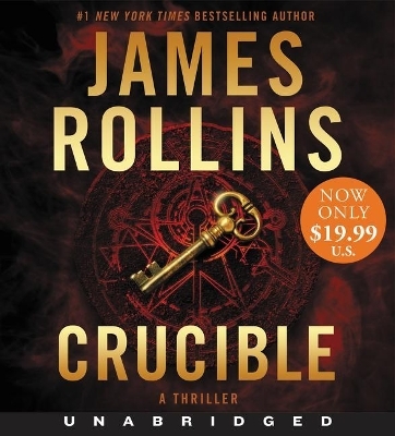 Crucible [Unabridged Low Price CD] - James Rollins