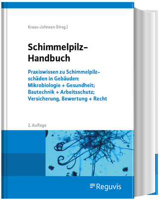 Schimmelpilz-Handbuch - Irina Kraus-Johnsen