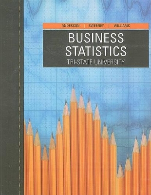 Business Statistics - David R Anderson, Dennis J Sweeney, Thomas A Williams
