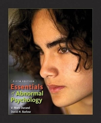 Essentials of Abnormal Psychology - V Mark Durand, David H Barlow