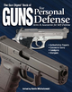 The Gun Digest Book of Guns for Personal Defense - Kevin Michalowski