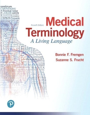 Medical Terminology - Bonnie Fremgen, Suzanne Frucht