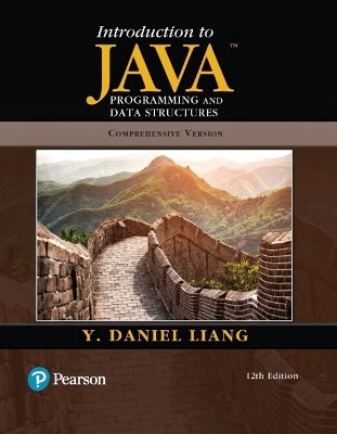 Introduction to Java Programming and Data Structures, Comprehensive Version Plus Mylab Programming with Pearson Etext -- Access Card Package - Y Daniel Liang