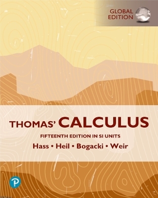 Thomas' Calculus, SI Units + MyLab Mathematics with Pearson eText - Joel Hass; Christopher Heil; Maurice Weir