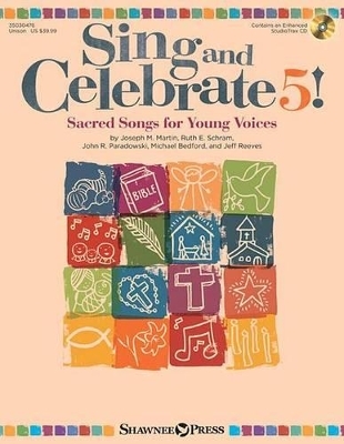 Sing and Celebrate 5! Sacred Songs for Young Voice - 