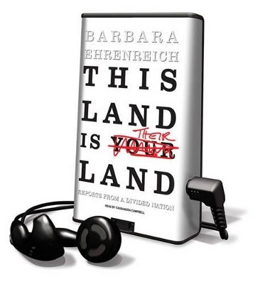 This Land Is Their Land - Barbara Ehrenreich