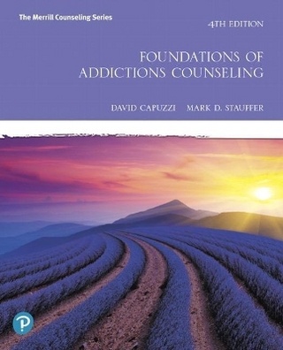 Foundations of Addictions Counseling plus MyLab Counseling with Pearson eText -- Access Card Package - David Capuzzi; Mark Stauffer