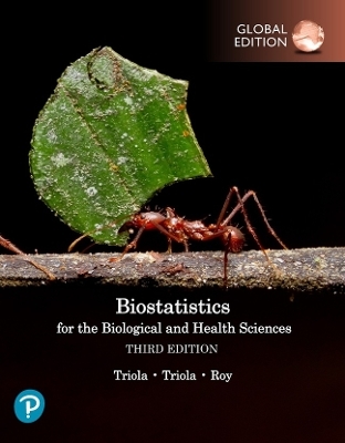 Biostatistics for the Biological and Health Sciences, SI Units + MyLab Statistics with Pearson eText (Package) - Mario Triola, Marc Triola, Jason Roy