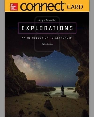 Connect Access Card for Explorations: Introduction to Astronomy - Thomas T Arny, Stephen E Schneider