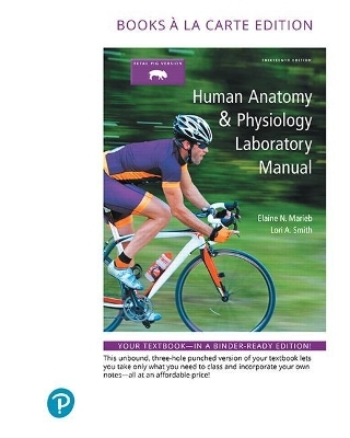 Human Anatomy & Physiology Laboratory Manual, Cat Version, Books a la Carte Plus Mastering A&p with Pearson Etext -- Access Card Package - Elaine N Marieb, Lori A Smith