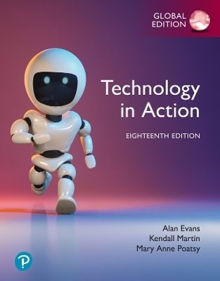 Technology in Action, Global Edition + MyLab IT with Pearson eText - Alan Evans; Kendall Martin; Mary Poatsy