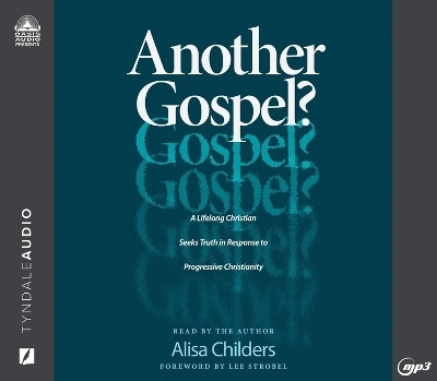 Another Gospel? - Alisa Childers
