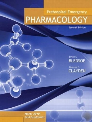 Prehospital Emergency Pharmacology and Resource Central EMS -- Access Card Package - Bryan E. Bledsoe, Dwayne E. Clayden