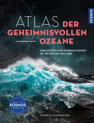 Atlas der geheimnisvollen Ozeane - Ophelie Chavaroche