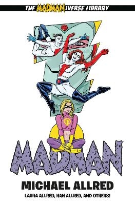 Madman Library Edition Volume 5 - Michael Allred, Laura Allred