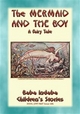 THE MERMAID AND THE BOY - A Sami Fairy Tale - Anon E. Mouse; Narrated by Baba Indaba