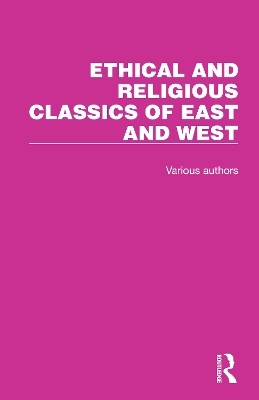 Ethical and Religious Classics of East and West - 