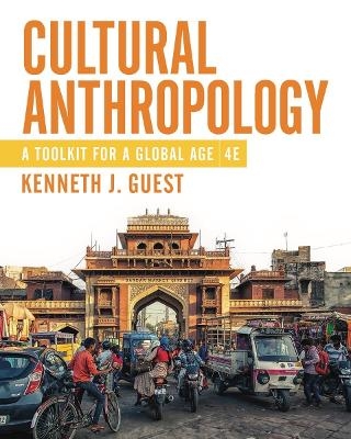 Cultural Anthropology - Kenneth J. Guest