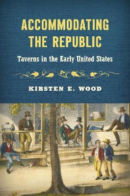 Accommodating the Republic - Kirsten E. Wood