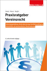 Praxisratgeber Vereinsrecht - Goetz, Michael; Hesse, Werner; Koglin, Erika