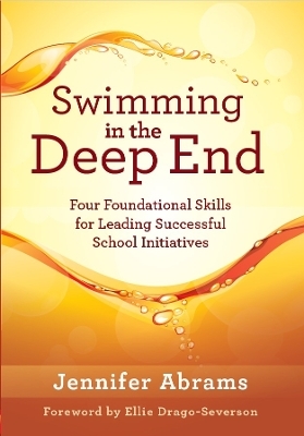 Swimming in the Deep End - Jennifer Abrams, Ellie Drago-Severson