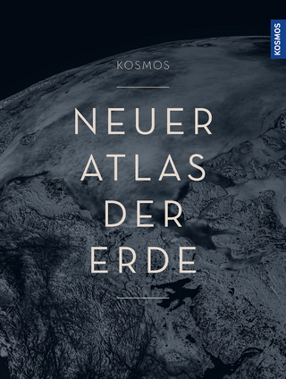 KOSMOS Neuer Atlas der Erde - - KOSMOS Kartografie