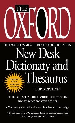 The Oxford New Desk Dictionary and Thesaurus - Oxford University Press
