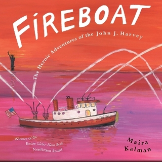 Fireboat - Maira Kalman