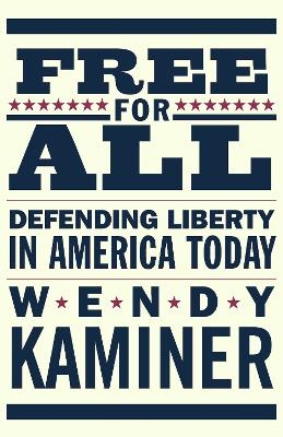 Free for All - Wendy Kaminer