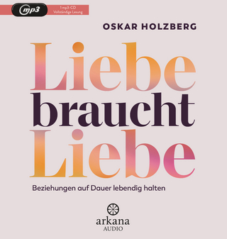 Liebe braucht Liebe - Oskar Holzberg