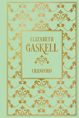 Cranford - Elizabeth Gaskell