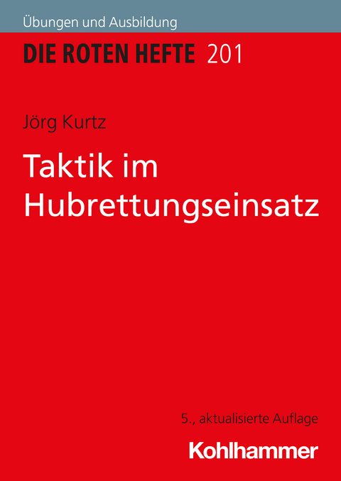 Taktik im Hubrettungseinsatz - Jörg Kurtz