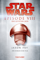 Star Wars™ - Die letzten Jedi - Fry, Jason