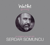 30 Jahre WortArt – Klassiker von und mit Serdar Somuncu - Serdar Somuncu