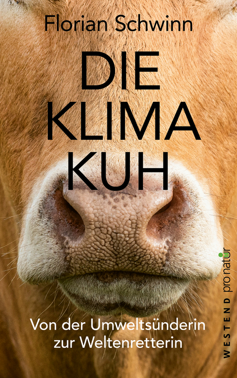 Die Klima-Kuh - Florian Schwinn