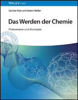 Das Werden der Chemie - Günter Klar, Armin Reller