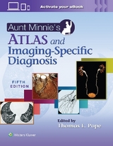 Aunt Minnie's Atlas and Imaging-Specific Diagnosis - Pope Jr., Thomas L